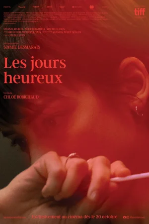 Days of Happiness / Les Jours heureux