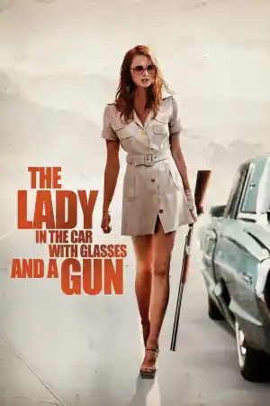 La dame dans l'auto avec des lunettes et un fusil / The Lady in the Car with Glasses and a Gun